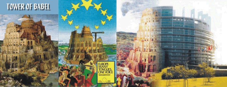 Torre de Babel, cartel promocional de la Unión Europea y edificio del Parlamento Europeo